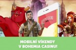 Bohemia casino mobilní víkendy